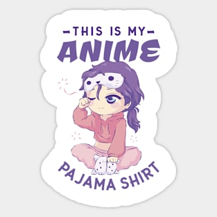 Anime Pajama Shirt P R t shirt Sticker